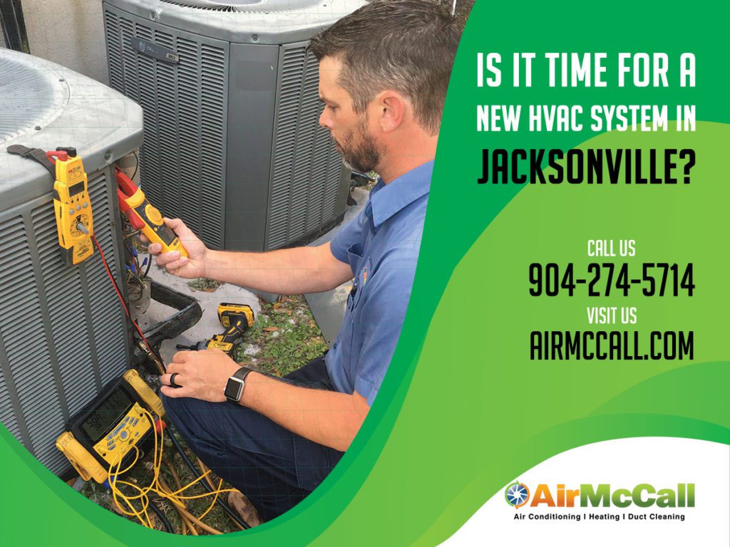 Is it Time for a New HVAC System in Jacksonville? Air McCall