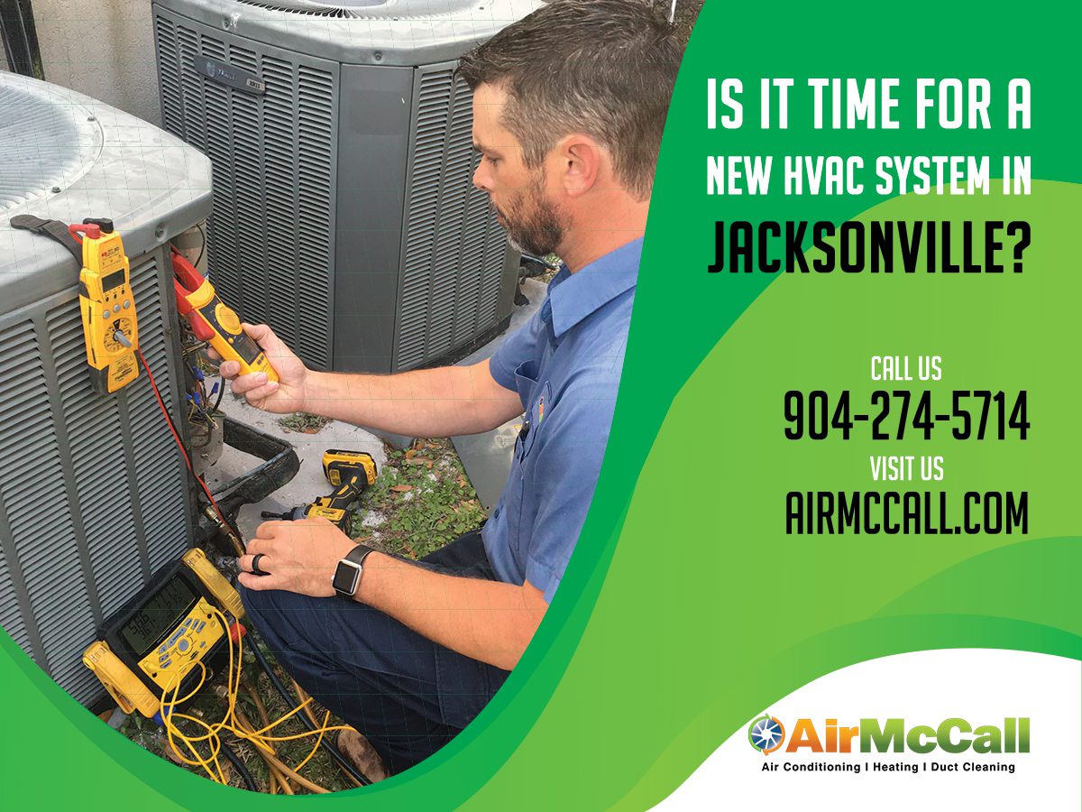 Is it Time for a New HVAC System in Jacksonville?